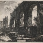 Giovanni Battista Piranesi, Remains of the aqueduct of Nero, 1760-78, etching, Baillieu Library Print Collection, the University of Melbourne.